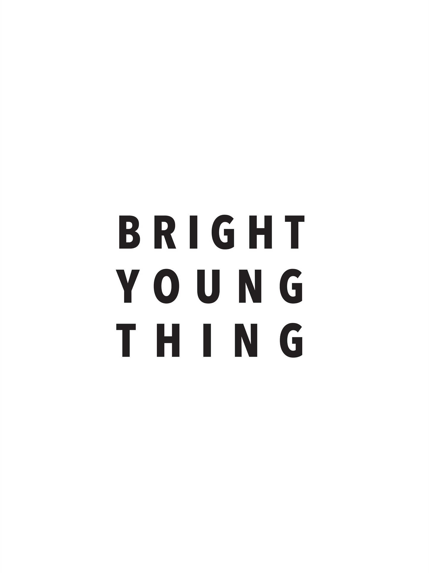 BRIGHT YOUNG THING POSTER – BLACK