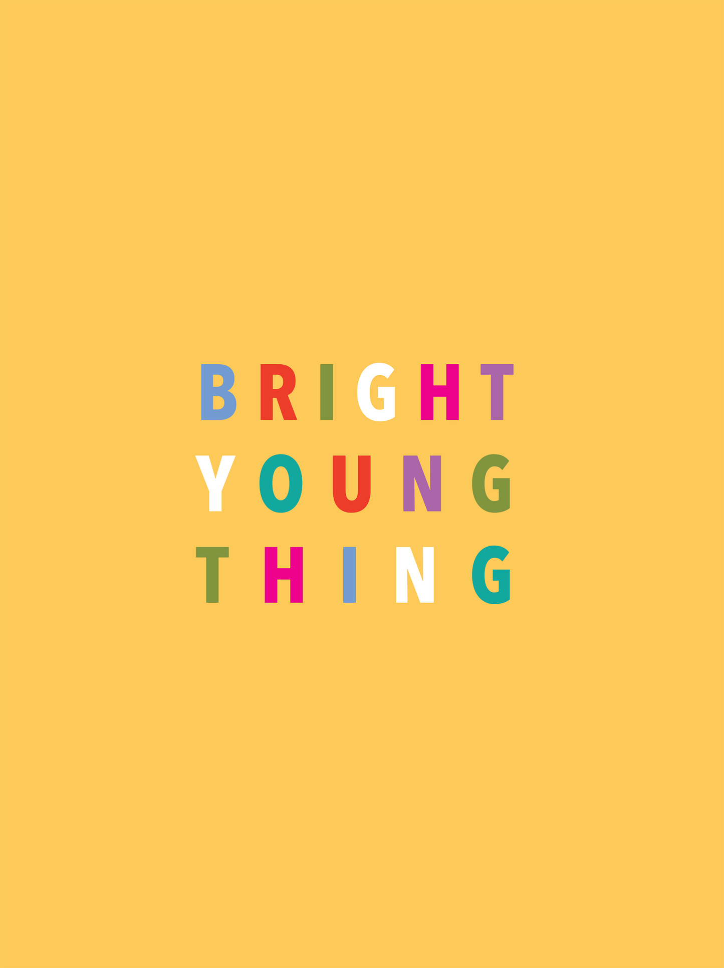 BRIGHT YOUNG THING POSTER – YELLOW