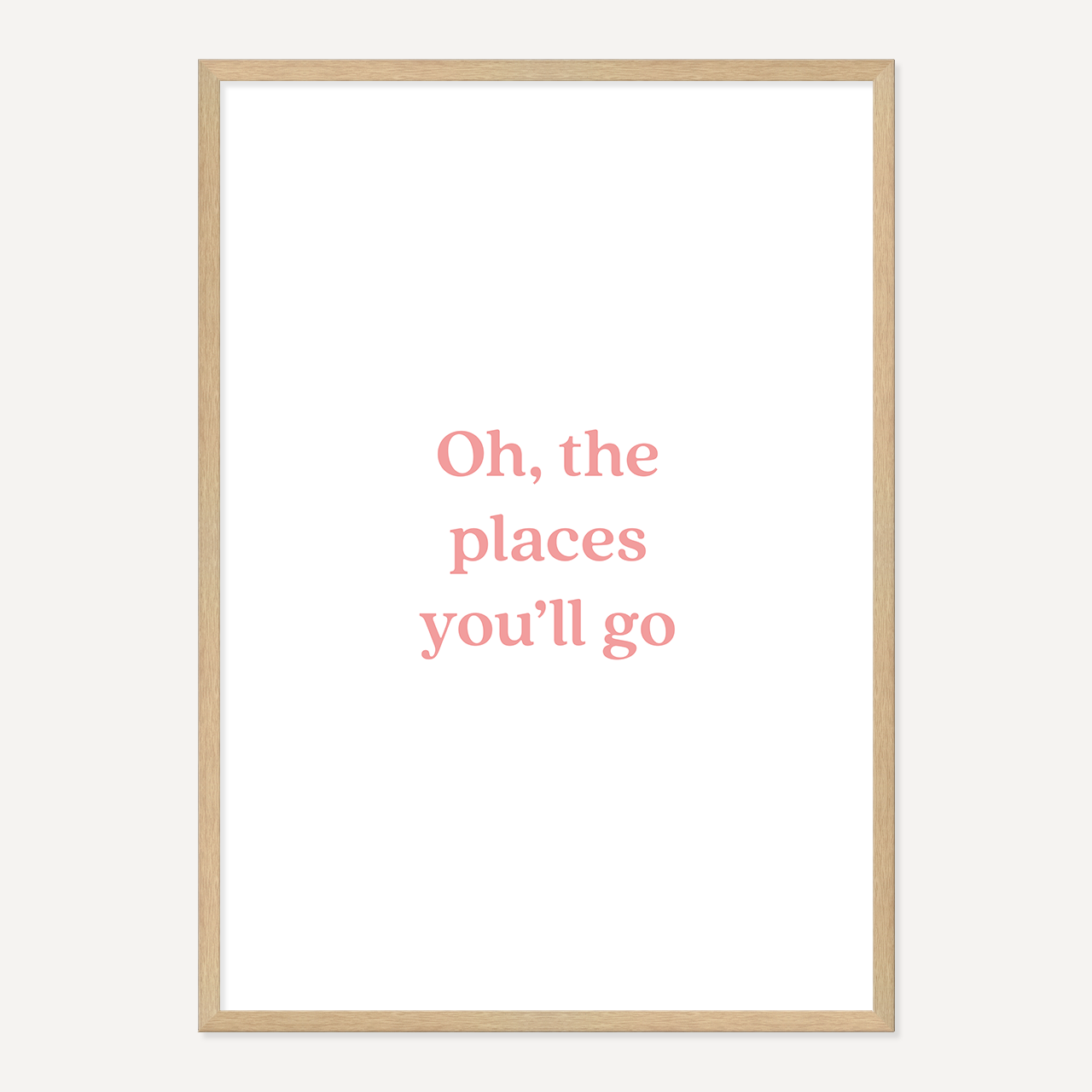 OH,THE PLACES YOU'LL GO POSTER – PINK